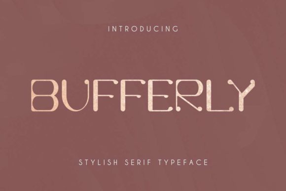 Bufferly: A Contemporary Serif Font for Editorial Design