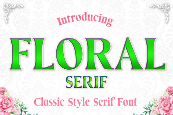 Floral Serif: A Practical Typeface Review for Marketers