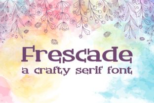 Frescade: A Playful Serif Font for Small Business Branding