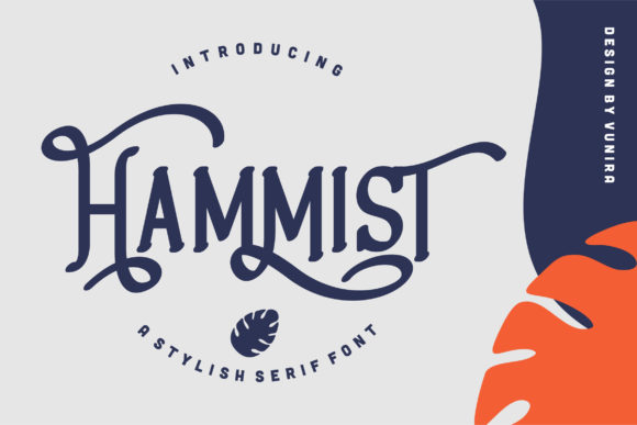 Hammist: A Serif Font for Bold Branding