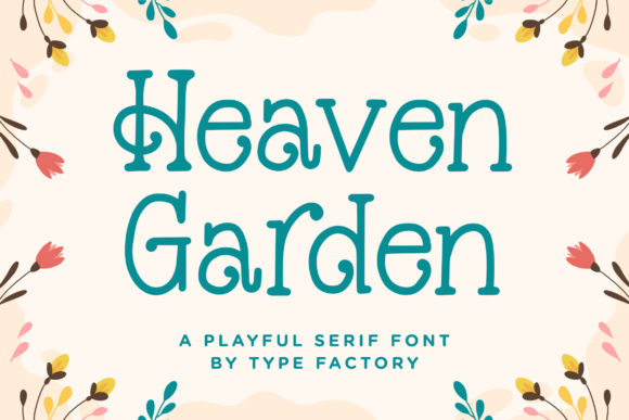 Heaven Garden: A Playful Serif Font for Editorial Design